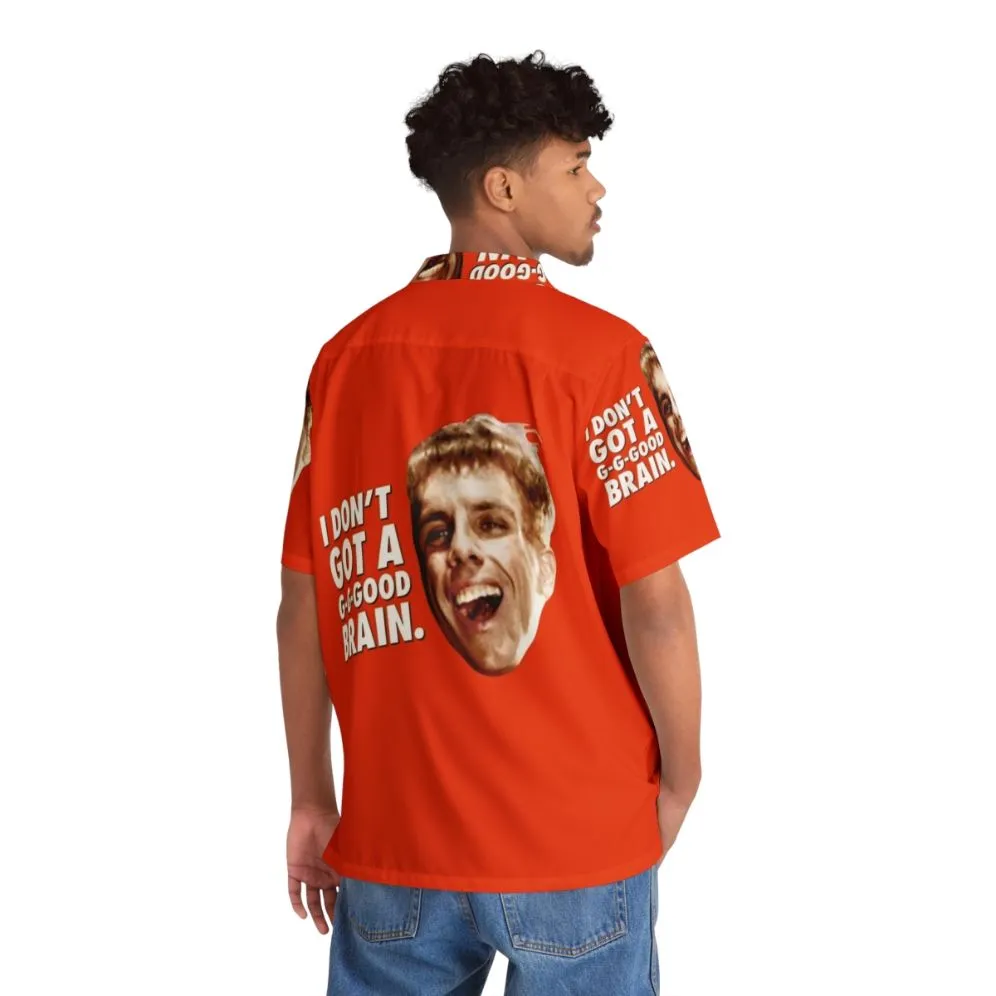 "Funny 'I Don't Got a Good Brain' Hawaiian Shirt - Zoolander, Tropic Thunder"
